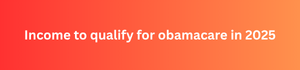 income to qualify for obamacare